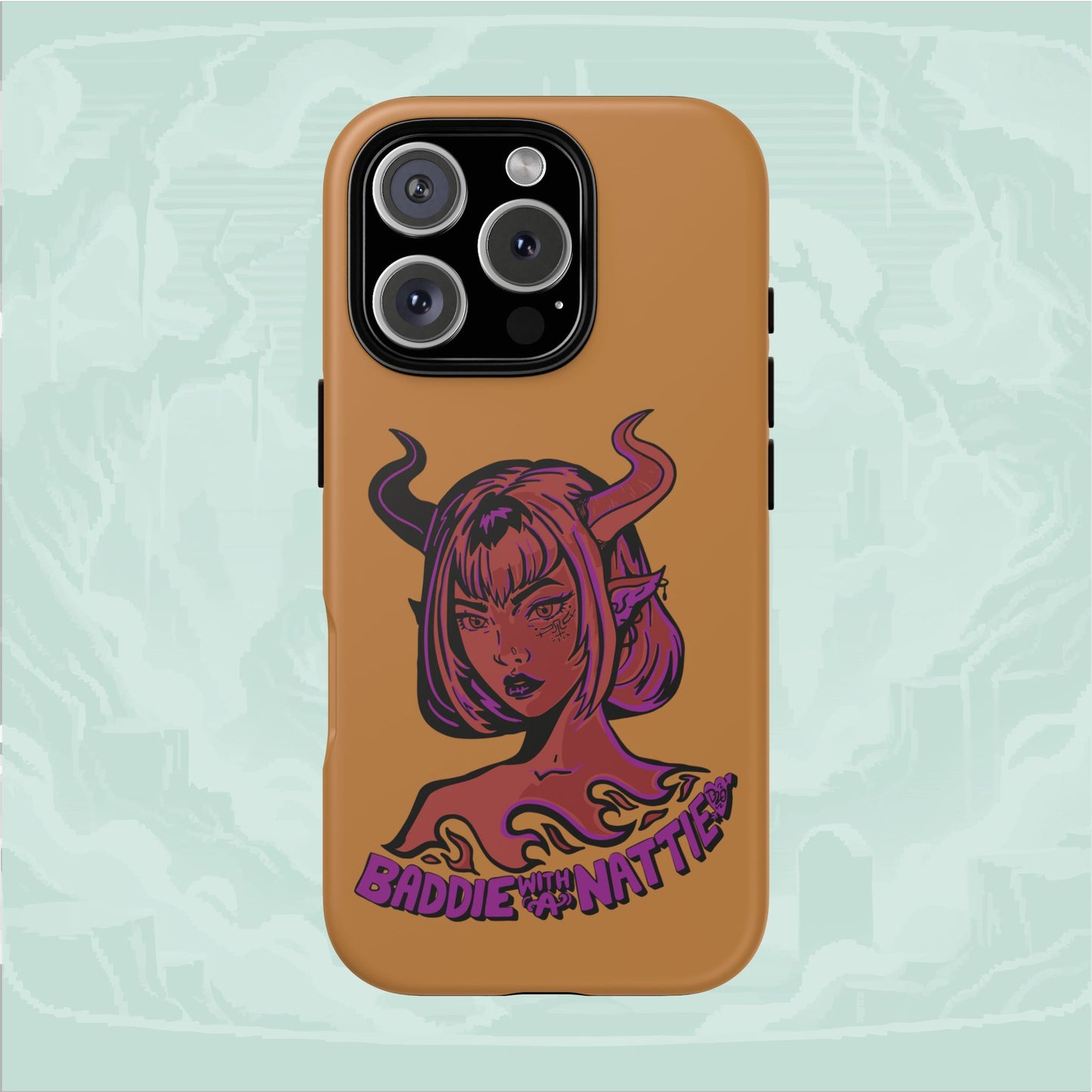 Baddie with a Nattie Tough Phone Cases