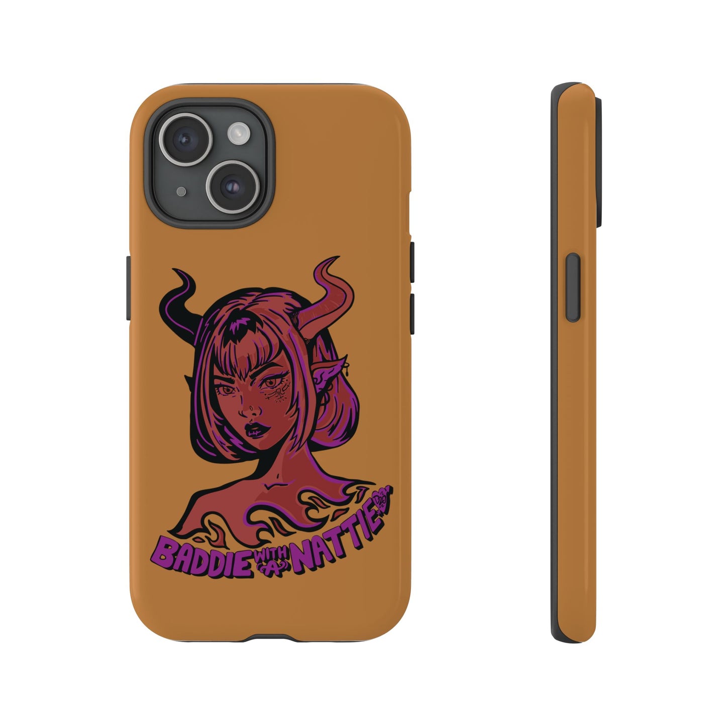 Baddie with a Nattie Tough Phone Cases